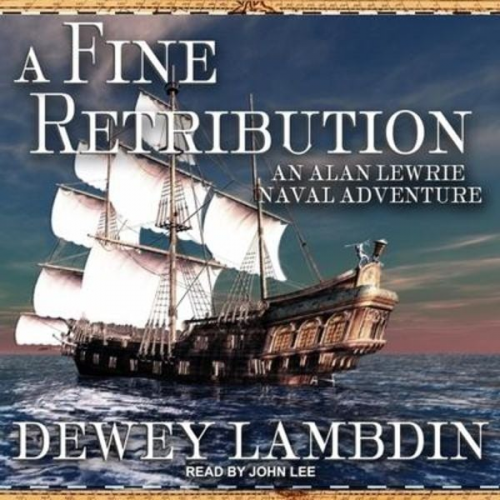 Dewey Lambdin - A Fine Retribution