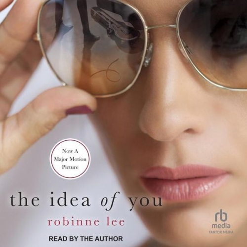 Robinne Lee - The Idea of You Lib/E