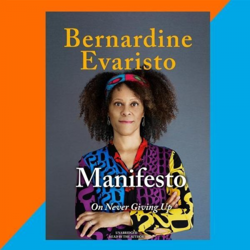 Bernardine Evaristo - Manifesto