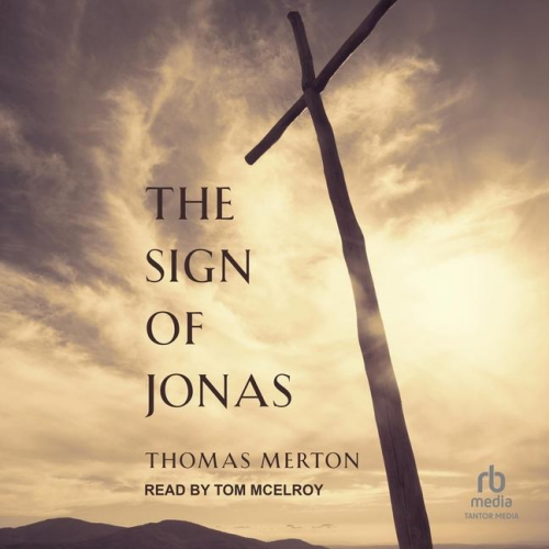 Thomas Merton - The Sign of Jonas