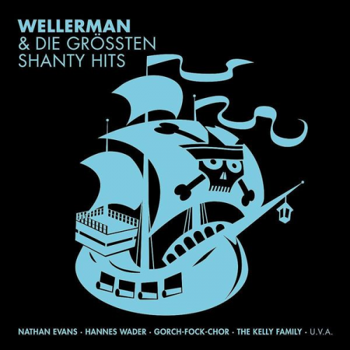 Various - Wellerman & die größten Shanty Hits