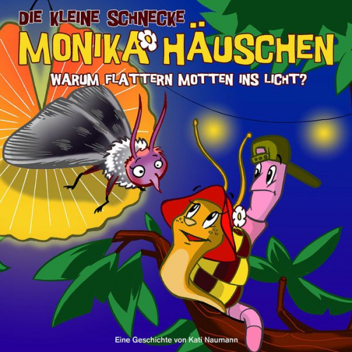 Kati Naumann - Die kleine Schnecke Monika Häuschen - CD / 17: Warum flattern Motten ins Licht?