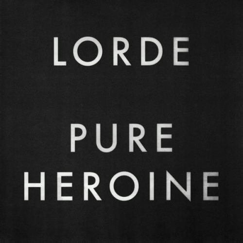 Lorde - Pure Heroine