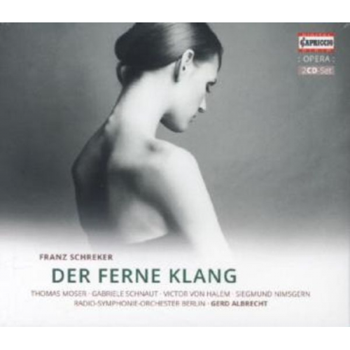 Franz Schreker - Der Ferne Klang