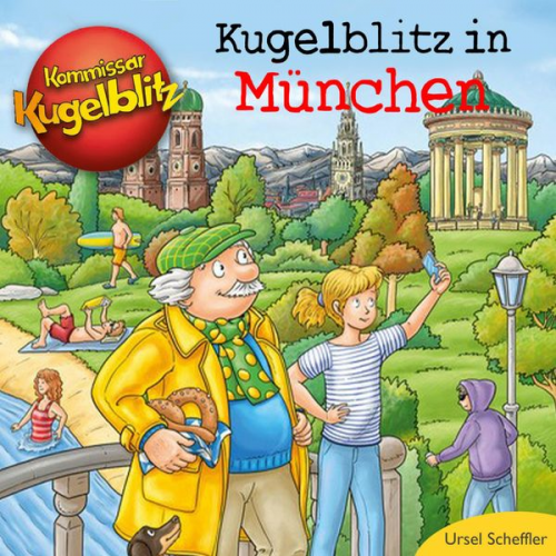 Ursel Scheffler - Kommissar Kugelblitz - Kugelblitz in München