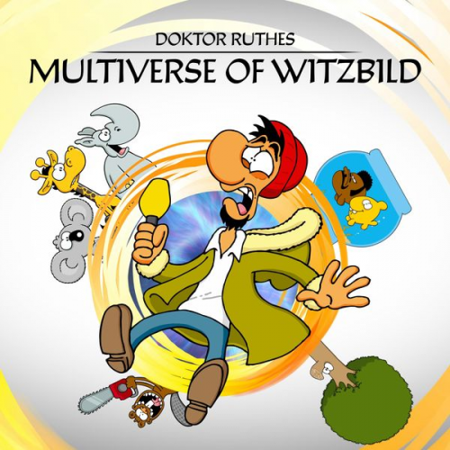 Ralph Ruthe - Ruthe, Dr. Ruthes Multiverse of Witzbild