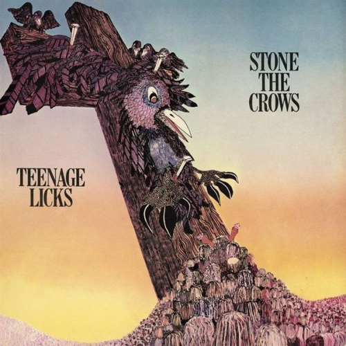 Stone The Crows - Teenage Licks