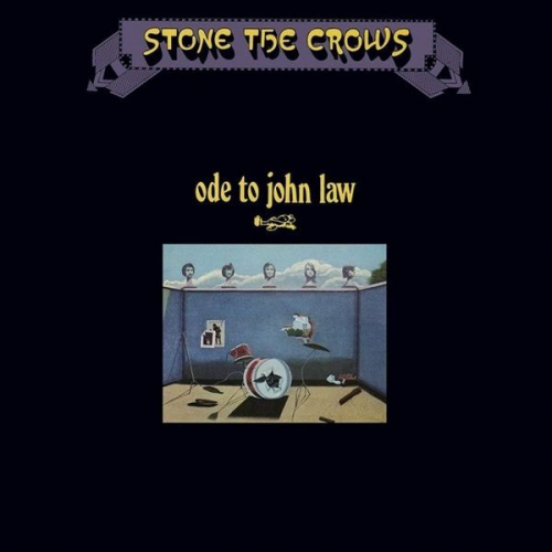 Stone The Crows - Ode To John Law