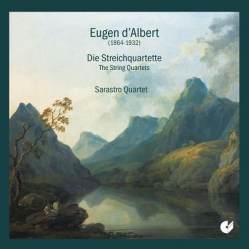 Eugen D'Albert - Die Streichquartette