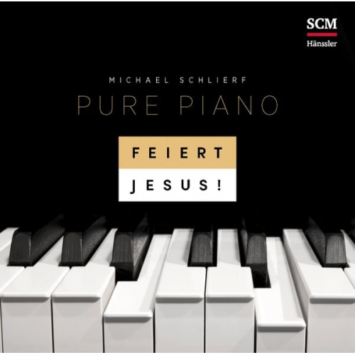 Feiert Jesus! Pure Piano