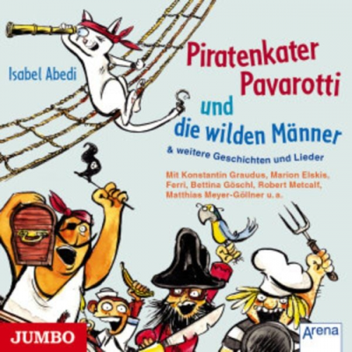 Piratenkater Pavarotti Und Die Wilden Männer & Wei