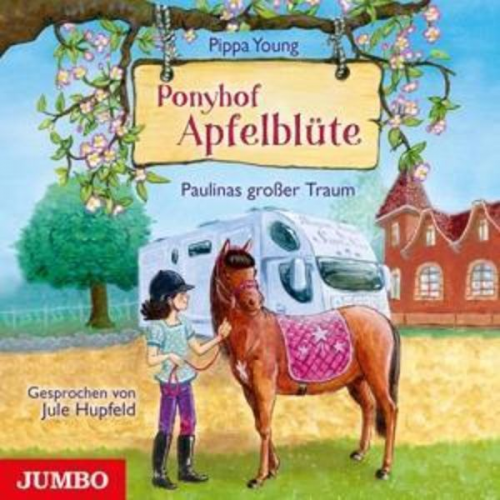 Hupfeld, J: Ponyhof Apfelblüte (14).Paulinas Grosser Traum