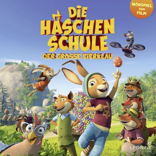 Die Häschenschule - Der große Eierklau - Das Hörspiel zum Film