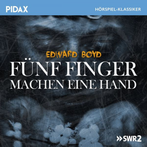 Edward Boyd - Fünf Finger machen eine Hand