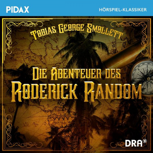 Tobias George Smottlet - Die Abenteuer des Roderick Random