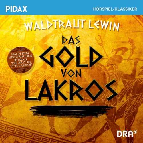 Waldtraut Lewin - Das Gold von Lakros