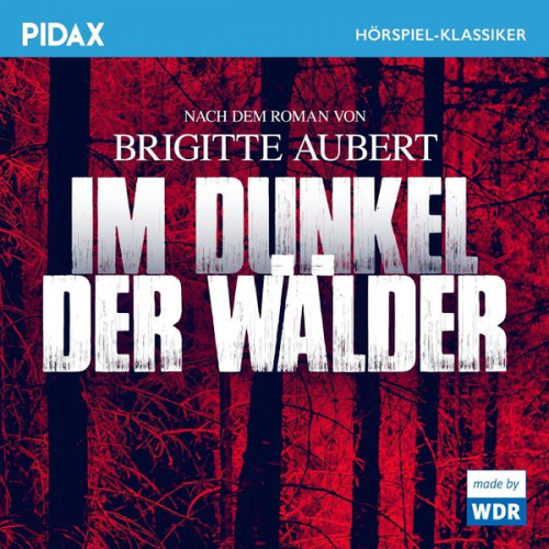 Brigitte Aubert - Im Dunkel der Wälder