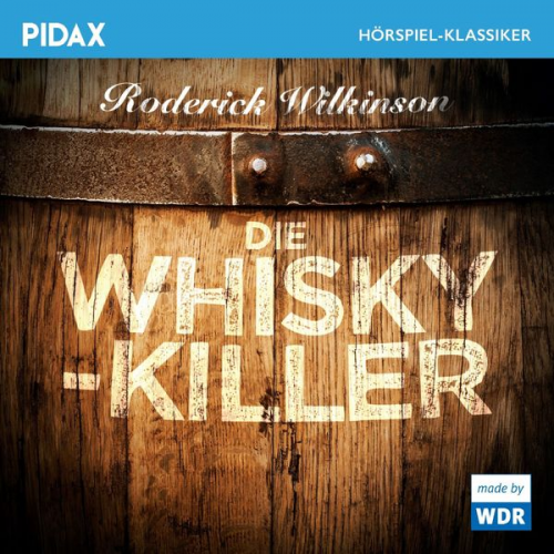 Roderick Wilkinson - Die Whisky-Killer