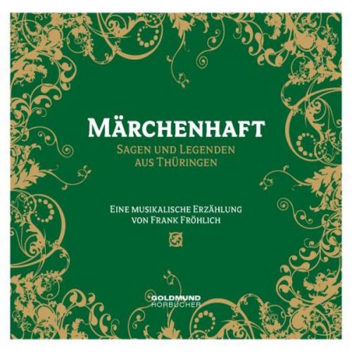 Frank Fröhlich - Märchenhaft