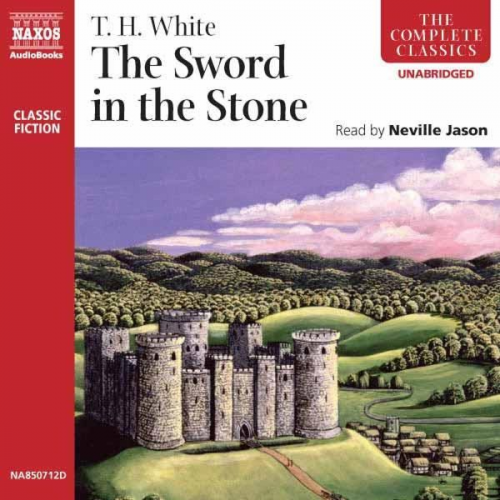 Thomas Hanbury White - The Sword in the Stone