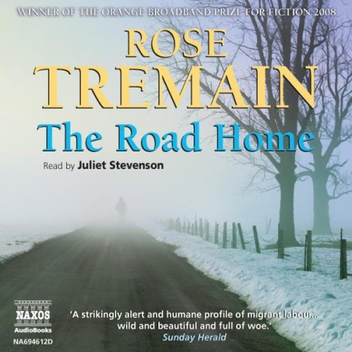 Rose Tremain - The Road Home