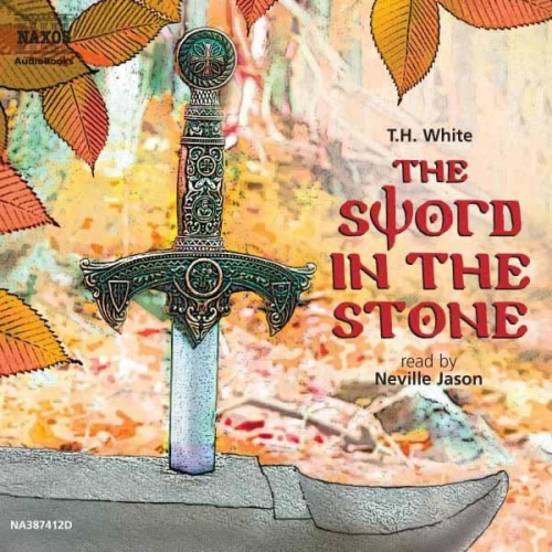 T. H. White - The Sword in the Stone