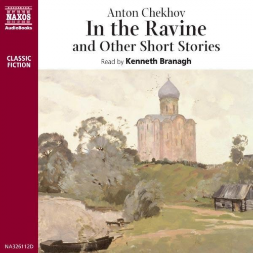 Anton Chekhov - In the Ravine and Other Short Stories