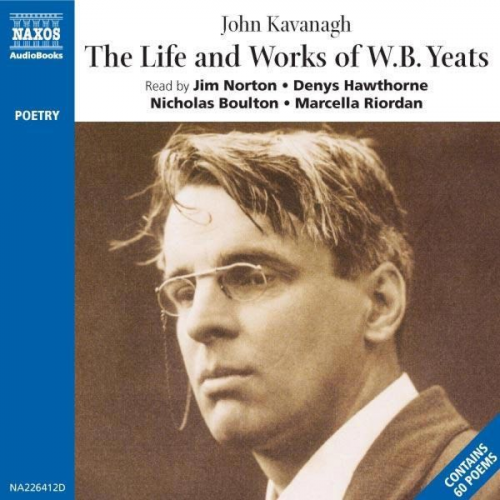 John Kavanagh - The Life and Works of W.B.Yeats