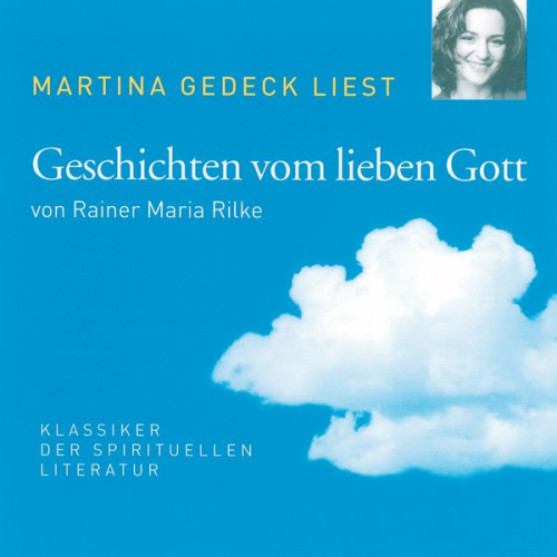 Rainer Maria Rilke - Geschichten vom lieben Gott