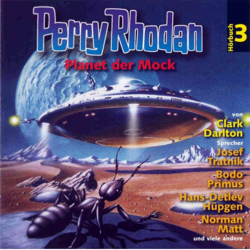 Clark Darlton - Perry Rhodan Hörspiel 03: Der Planet der Mock