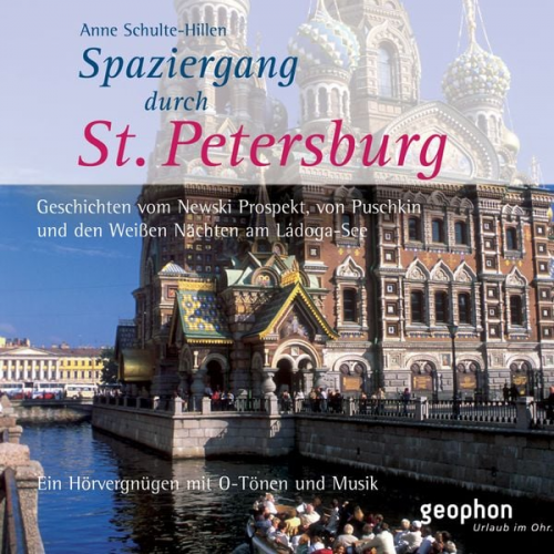 Anne Schulte-Hillen - Spaziergang durch Sankt Petersburg