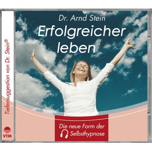 Arnd Stein - Erfolgreicher leben