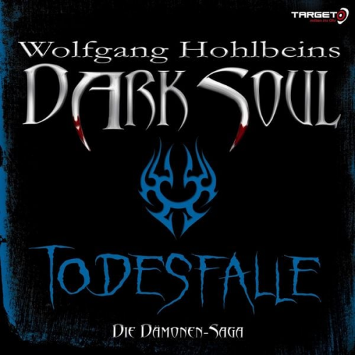 Wolfgang Hohlbein - Wolfgang Hohlbeins Dark Soul 3: Todesfalle