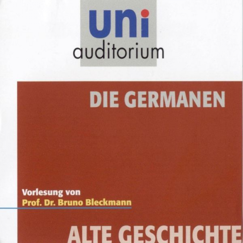 Bruno Bleckmann - Alte Geschichte: Die Germanen