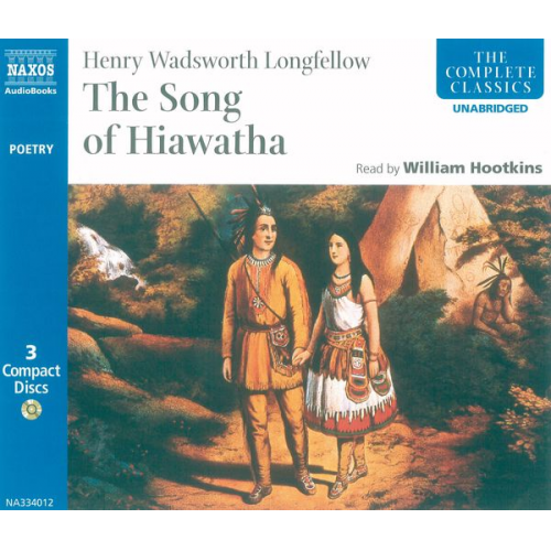 Henry Wadsworth Longfellow - The Song of Hiawatha