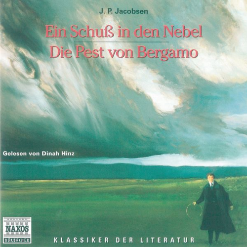 Jens Peter Jacobsen - Ein Schuss in den Nebel - Die Pest von Bergamo