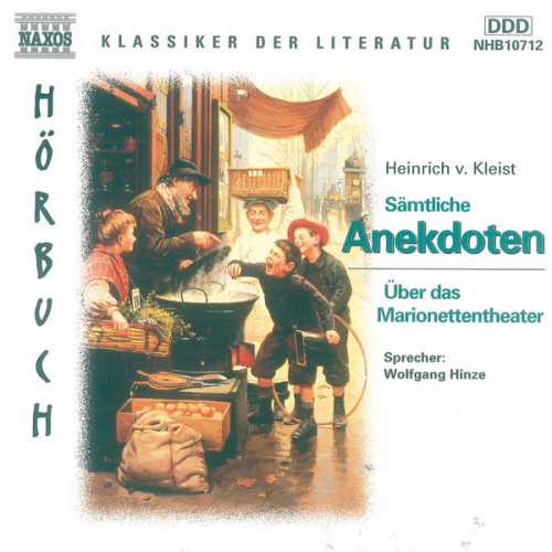 Heinrich Kleist - Sämtliche Anekdoten - Über das Marionettentheater