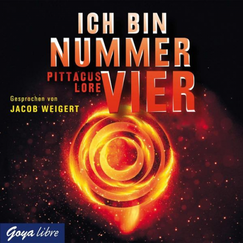 Pittacus Lore - Ich bin Nummer Vier