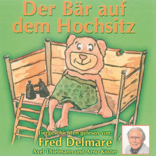 Volkmar Röhrig - Der Bär auf dem Hochsitz