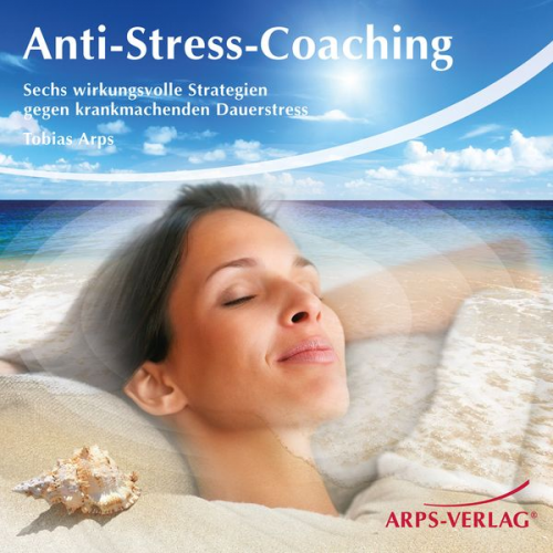 Tobias Arps - Anti-Stress-Coaching