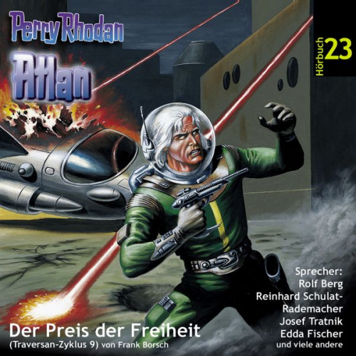 Frank Borsch - Atlan Traversan-Zyklus 09: Der Preis der Freiheit