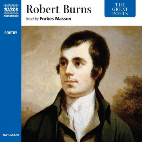 Robert Burns - The Great Poets: Robert Burns