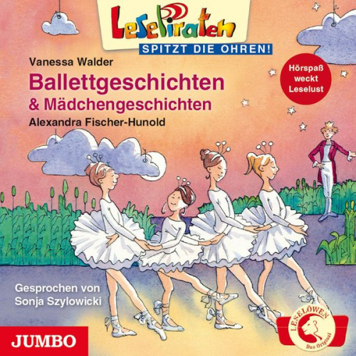 Alexandra Fischer-Hunold Vanessa Walder - Lesepiraten. Balletgeschichten und Mädchengeschichten