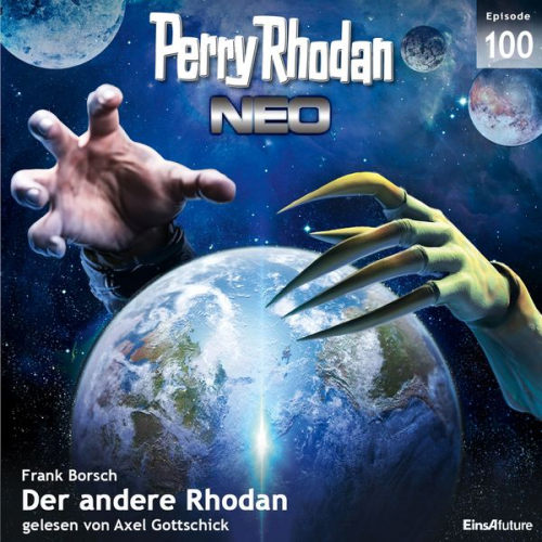 Frank Borsch - Perry Rhodan Neo 100: Der andere Rhodan