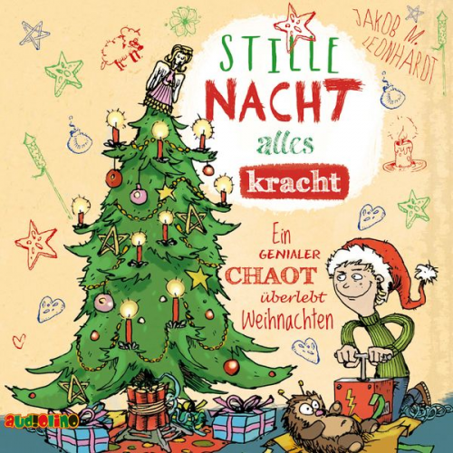 Jakob M. Leonhardt - Stille Nacht, alles Kracht - Ein genialer Chaot überlebt Weihnachten