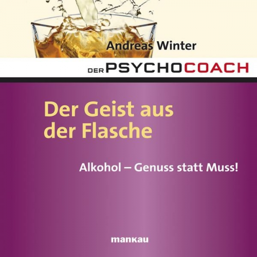 Andreas Winter - Starthilfe-Hörbuch-Download zum Buch "Der Psychocoach 5: Der Geist aus der Flasche"