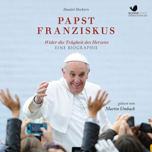 Daniel Deckers - Papst Franziskus