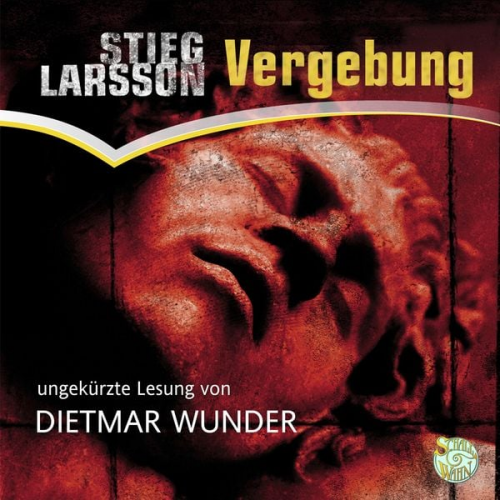 Stieg Larsson - Vergebung