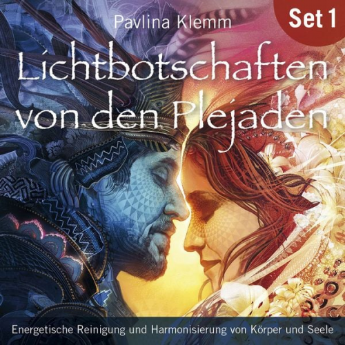 Pavlina Klemm - Energetische Reinigung und Harmonisierung von Körper und Seele: Lichtbotschaften von den Plejaden (Übungs-Set 1)