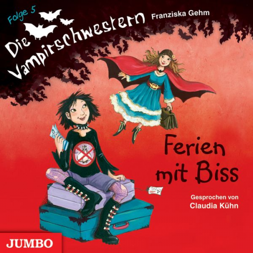 Franziska Gehm - Die Vampirschwestern. Ferien mit Biss [Band 5]